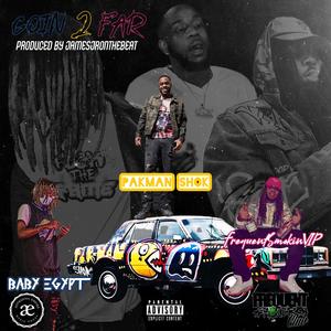 Goin' 2 Far (feat. Baby Egypt & PakMan Shok)