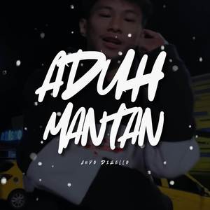ADUH MANTAN
