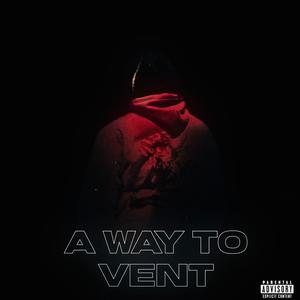 A WAY TO VENT