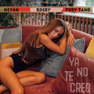 Ya No Te Creo