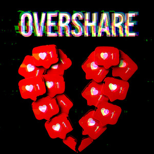 Overshare