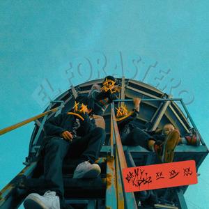 El Forastero (feat. Saint Impala, Yung Pablo & A.K.A. Guadalupe Alfaro)