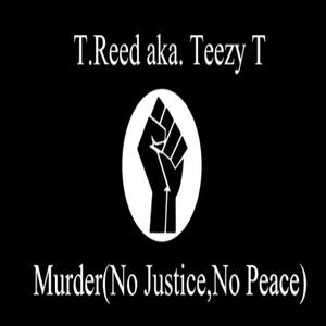 Murder(No Justice, No Peace)