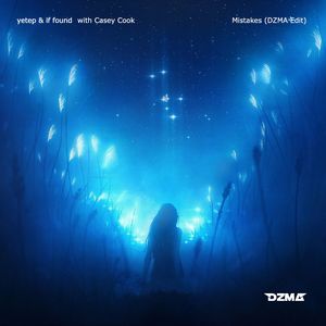 Mistakes (DZMA Edit)