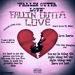 Fallin Outta Love