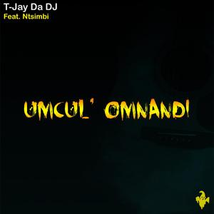Umcul' Omnandi (feat. Ntsimbi)