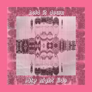 Hold It Down (feat. Posh Chocolates)