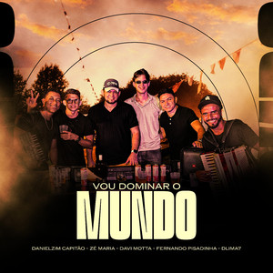 VOU DOMINAR O MUNDO