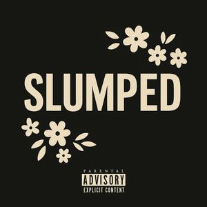 Slumped