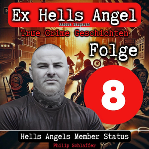 True Crime Geschichten: Ex Hells Angel Folge 8, Pt. 18