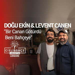 Bir Canan Götürdü Beni Bahçeye (Akustik Live)