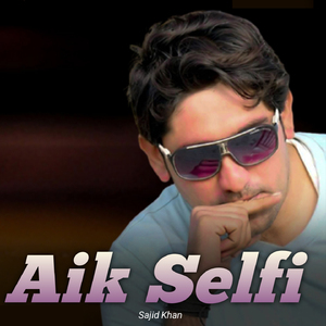 Aik Selfi