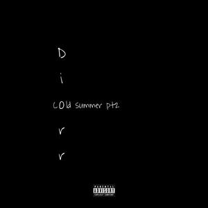 Cold Summer Pt2 ( New Love )