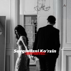 Sevgimizni Ko‘rsin（slow down）