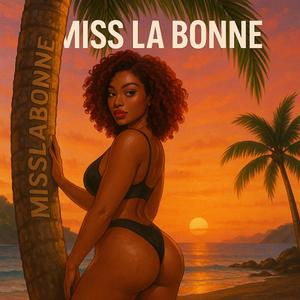 MISS LA BONNE