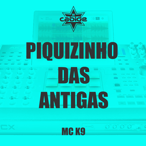 Piquizinho das Antigas