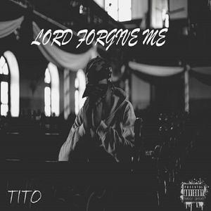 Lord Forgive Me