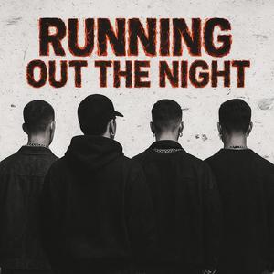 Running Out The Night