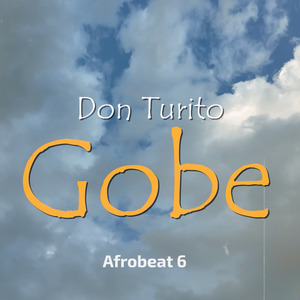 Gobe (Afrobeat 6)
