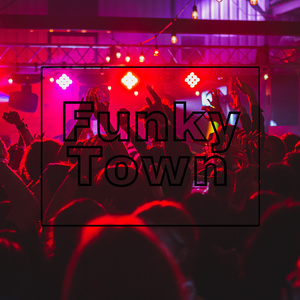 Funky Town