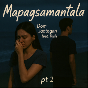 Mapagsamantala, Pt. 2