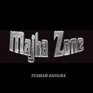 MAJHA ZONE