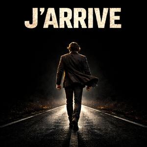 j'arrive