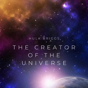 THE CREATOR OF THE UNIVERSE