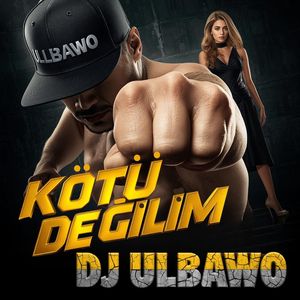 Kötü Değilim