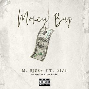 Money Bag (feat. Siah)