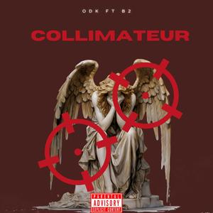 COLLIMATEUR (feat. B2$)