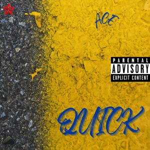 Quick