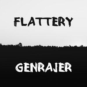 Flattery