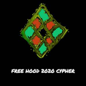 FREEHOOD 2020 CYPHER