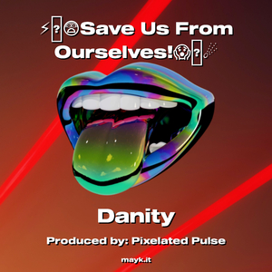 Save Us From Ourselves!