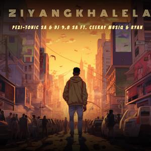 Ziyangkhalela (feat. Ryan Mchunu)