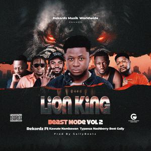 Lion King (Beast Mode) (feat. Kawute, Nambawan, Typanza, Nashberry & Best Gally)