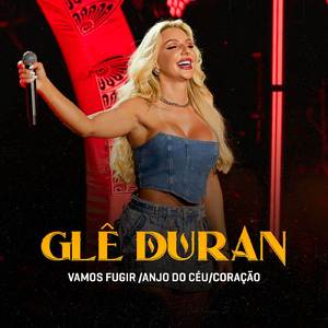 Vamos Fugir / Anjo do Céu / Coração