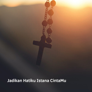 Jadikan Hatiku Istana Cintamu