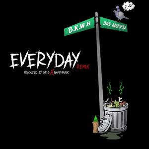 Everyday (feat. Big Noyd) (Dr G x Nappi Music Remix)