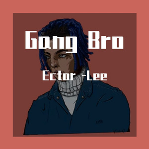 Gang Bro(Prod by MEGA)