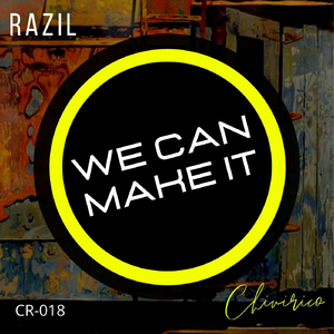 We Can Make It (Original Mix)