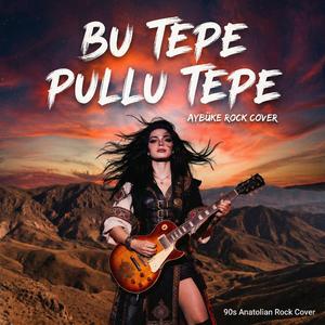 Bu Tepe Pullu Tepe (90s Anatolian Rock Folk Cover)