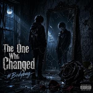 The One Who Changed
