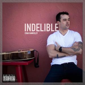 Indelible