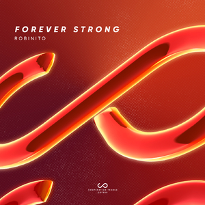 Forever Strong (Extended Mix)