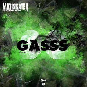 GASSS (feat. Young Multi)