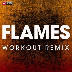 Flames (Extended Workout Remix)