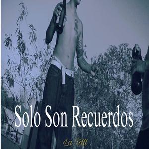 Solo Son Recuerdos