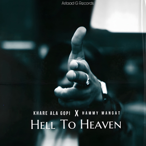 Hell to Heaven